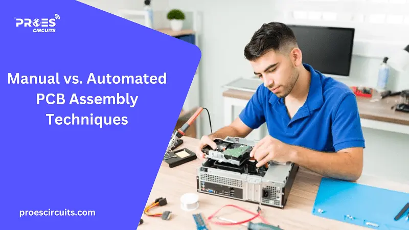 Manual vs. Automated PCB Assembly Techniques